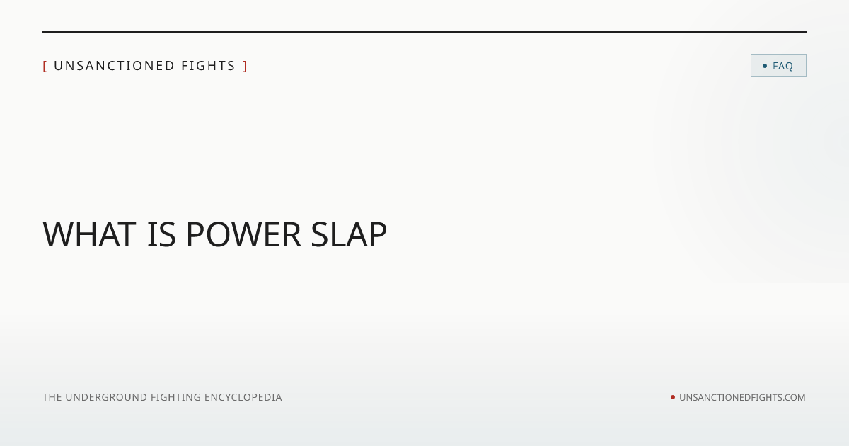 What Is Power Slap and How Does It Work?