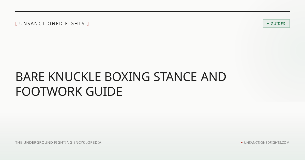 Bare Knuckle Boxing Stance & Footwork Guide